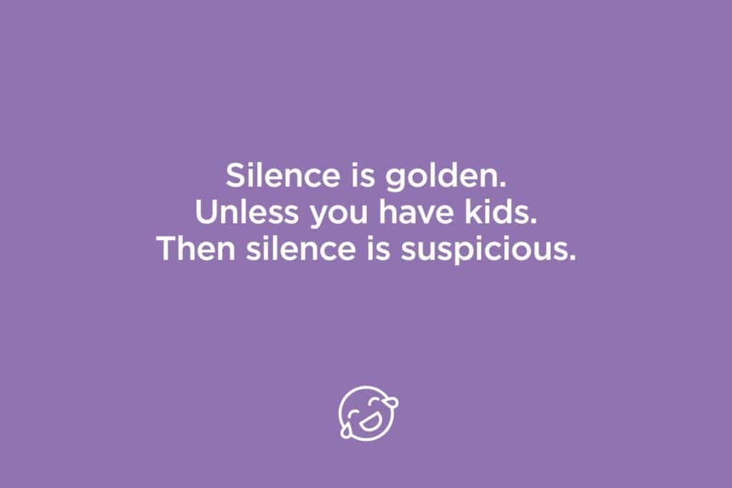 silence is golden