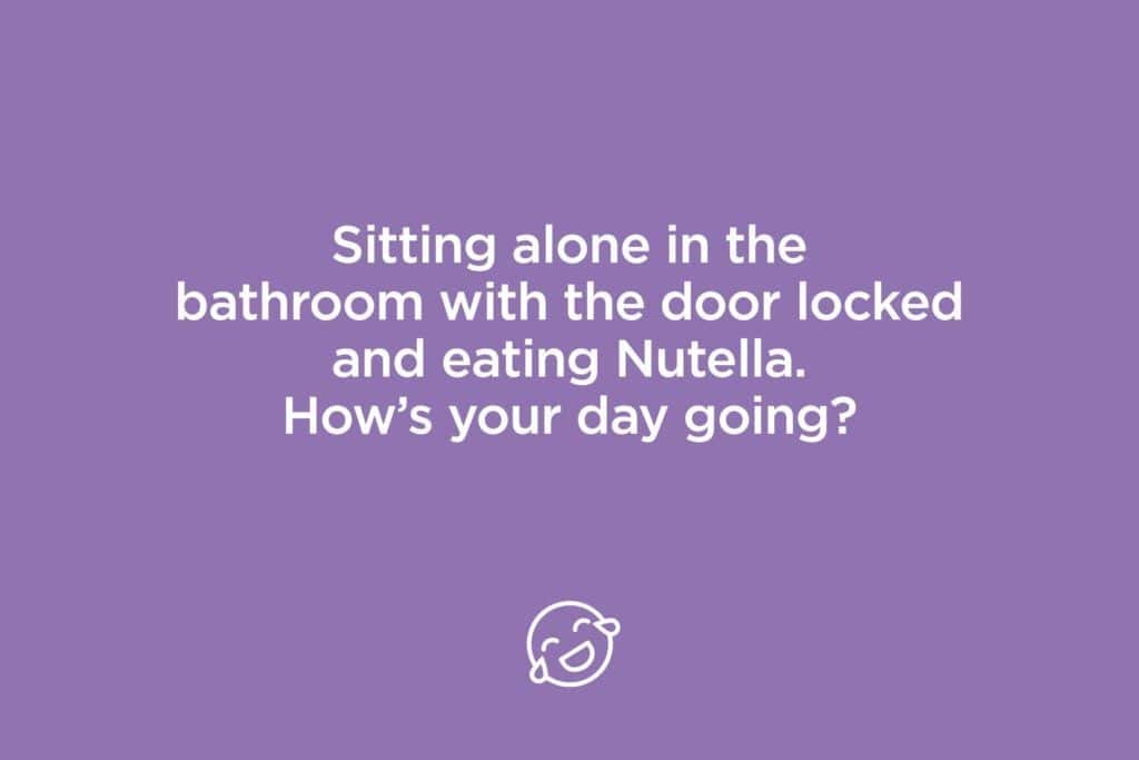 sitting alone in the bathroom