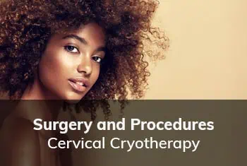 Cervical-Cryotherapy, Dr. Thais Aliabadi | Top Gynecological Surgeon