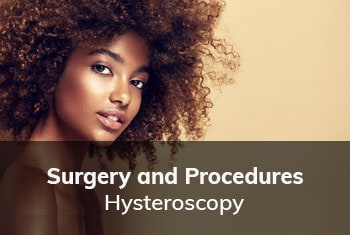  Hysteroscopy, Dr. Thais Aliabadi | Top Gynecological Surgeon