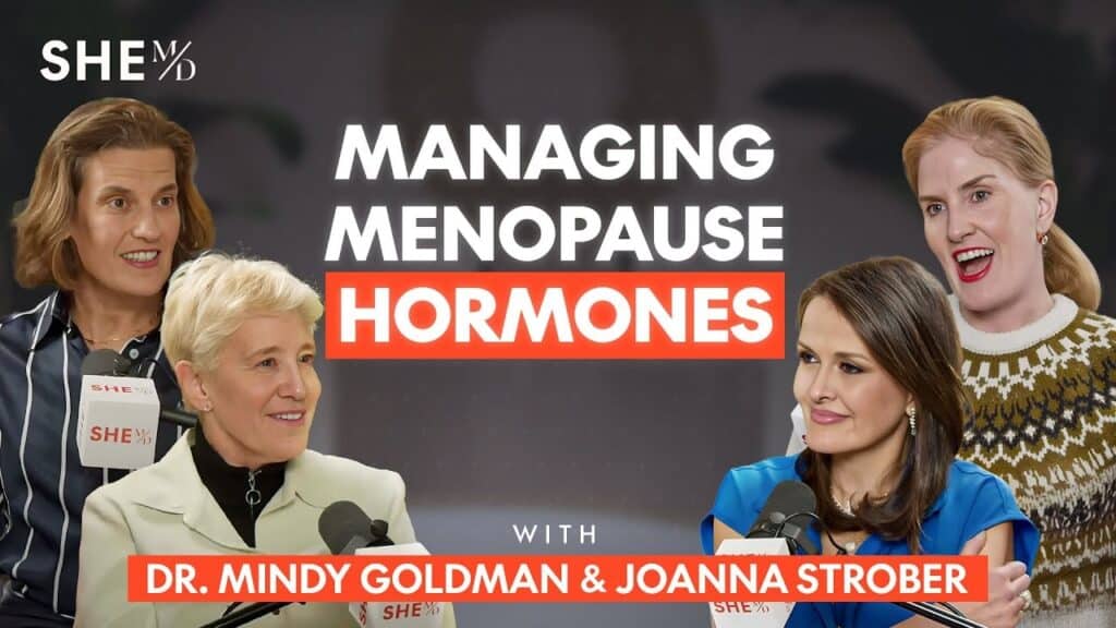 Interview with Dr. Mindy Goldman and Joanna Strober, Leaders Transforming Menopause and Hormone Therapy Care